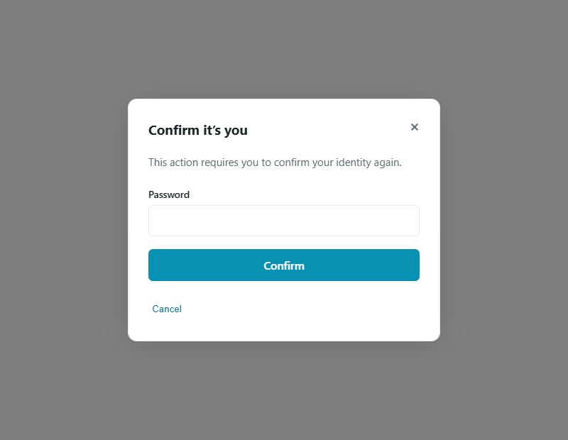 The "Confirm it's you" prompt